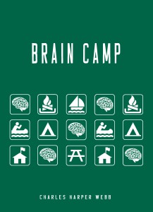 Charles Harper Webb Brain Camp