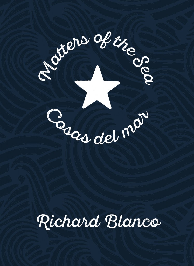 Richard Blanco Matters of the Sea Cosas del mar
