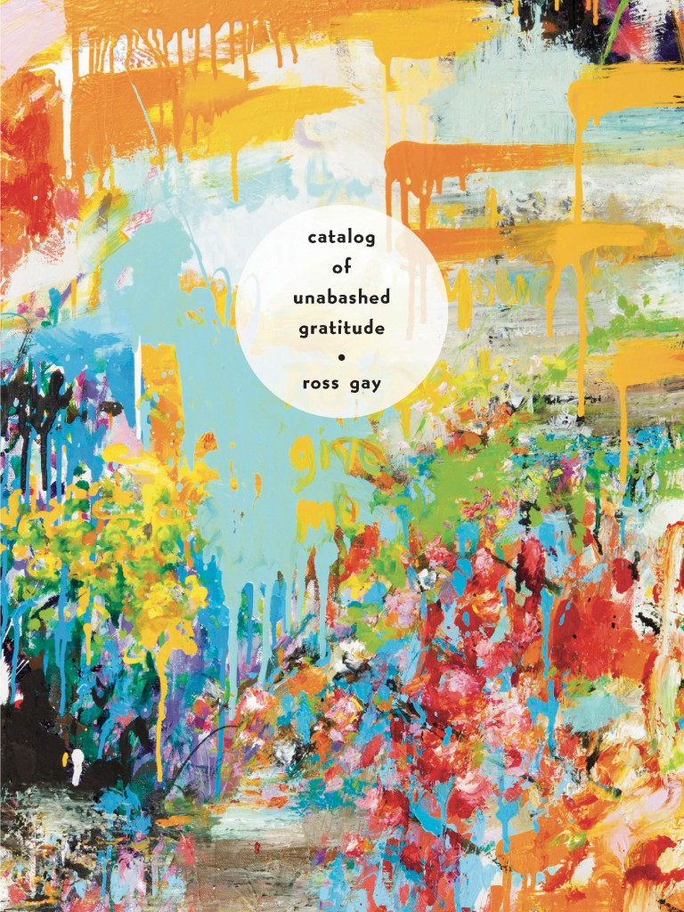 catalog of unabashed gratitude by ross gay