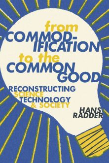 From Commodification to the Common Good