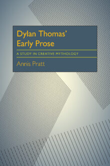 Dylan Thomas’ Early Prose