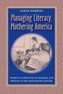 Managing Literacy Mothering America