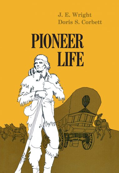 Pioneer Life In Western Pennsylvania
