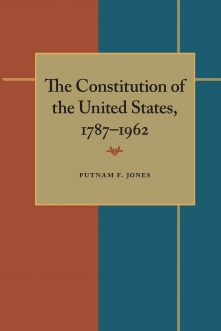 The Constitution of the United States, 1787–1962