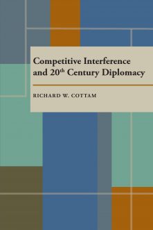 Competitive Interference and Twentieth Century Diplomacy