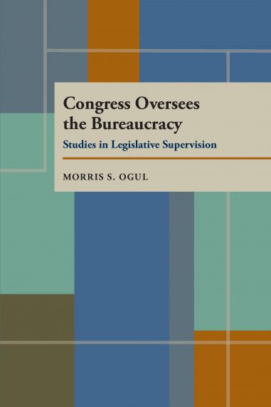 Congress Oversees the Bureaucracy