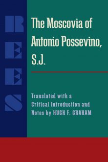 The Moscovia of Antonio Possevino, S.J.