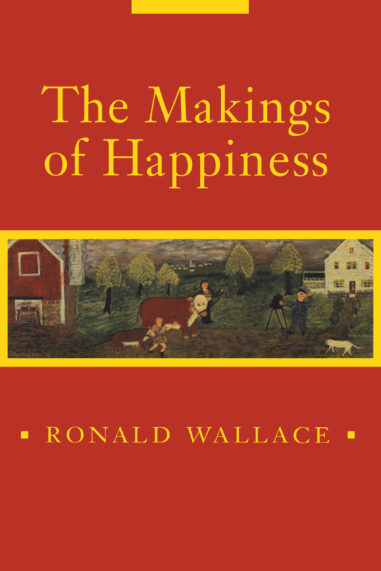 The Makings of Happiness