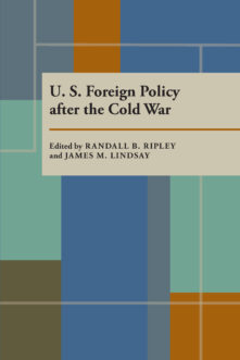 US Foreign Policy After The Cold War
