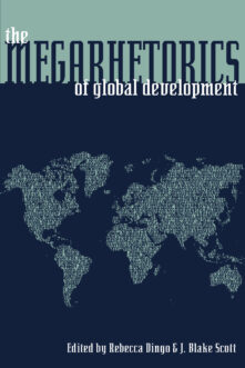 The Megarhetorics of Global Development