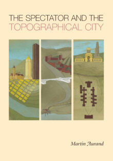 The Spectator and the Topographical City