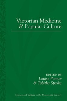 Victorian Medicine and Popular Culture