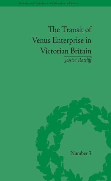 The Transit of Venus Enterprise in Victorian Britain