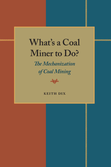 What’s a Coal Miner to Do?