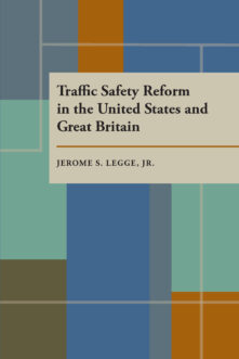 Traffic Safety Reform in the United States and Great Britain