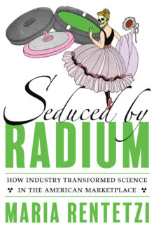 Seduced by Radium