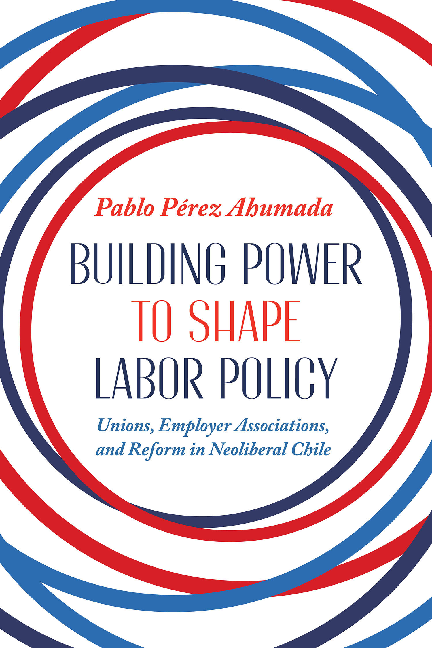Building Power to Shape Labor Policy - University of Pittsburgh Press