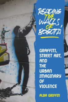 Reading the Walls of Bogotá