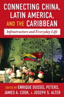 Connecting China, Latin America, and the Caribbean