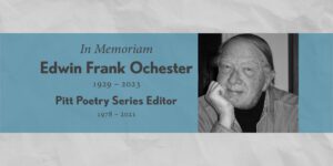 UPP Mourns the Passing of Ed Ochester