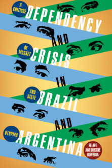 Dependency and Crisis in Brazil and Argentina
