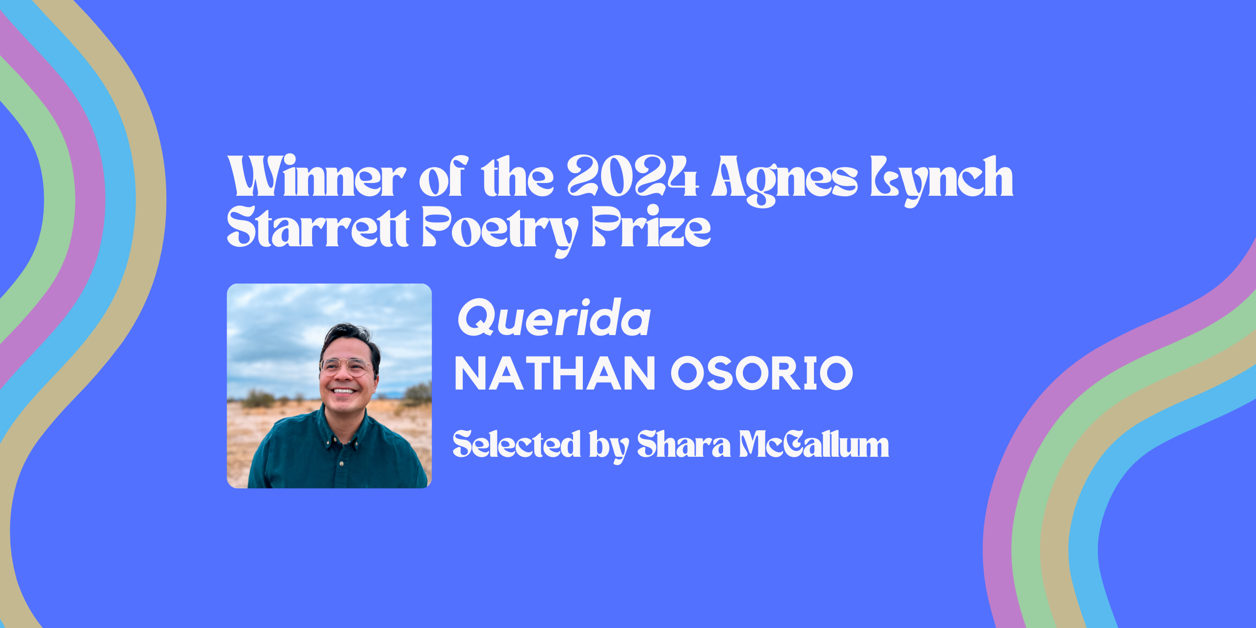 Nathan Osorio Named Winner of the 2024 Starrett Poetry Prize