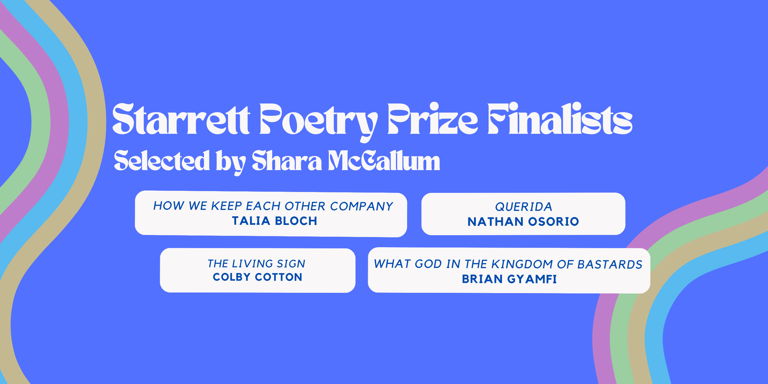 Finalists for the 2024 Starrett Poetry Prize
