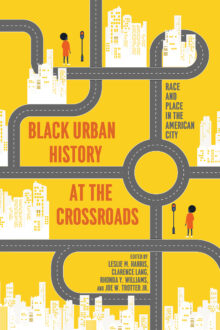 Black Urban History at the Crossroads