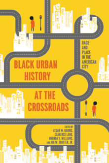 Black Urban History at the Crossroads