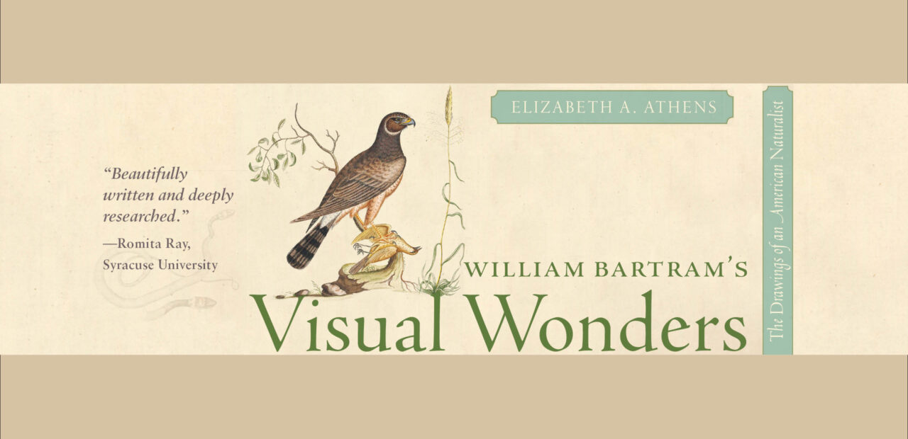 William Bartram’s Visual Wonders