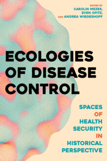 Ecologies of Disease Control