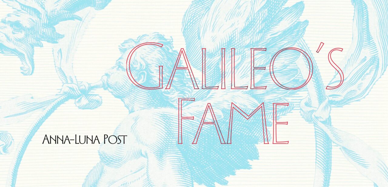 Galileo’s Fame