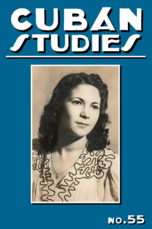 Cuban Studies 55