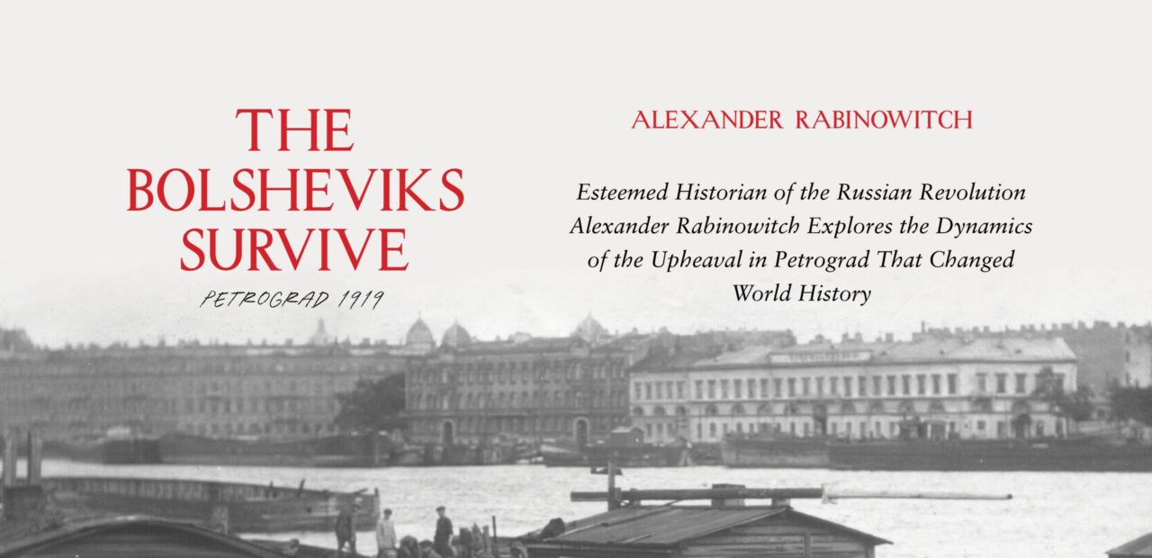 The Bolsheviks Survive