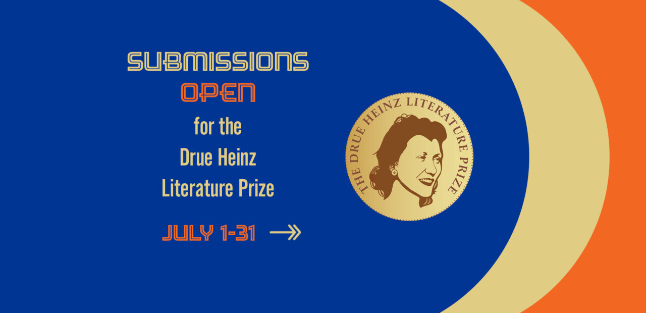Drue Heinz Literature Prize Submissions